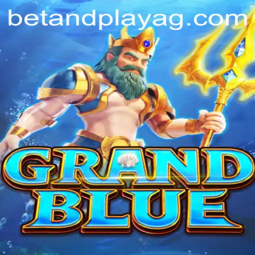 Discover the Thrilling World of GRANDBLUE and the Exciting Bet500.bet Experience