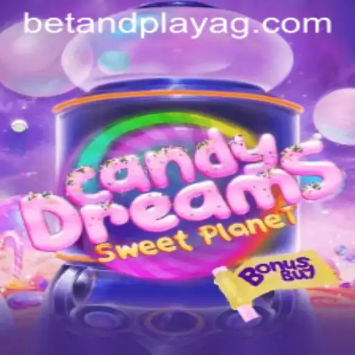 Exploring the CandyDreamsSweetPlanet Phenomenon With Bet500.bet
