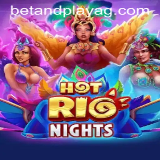 Exploring the Vibrant World of HotRioNights